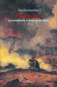 Cover Pulsa de nura. La maledizione di Berenice di Cilicia