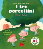 I tre porcellini I tre porcellini