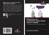 Differenze nel vocabolario della lingua russa e uzbeka Differenze nel vocabolario della lingua russa e uzbeka