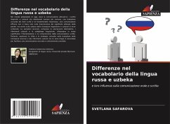 Differenze nel vocabolario della lingua russa e uzbeka - Safarova, Svetlana Differenze nel vocabolario della lingua russa e uzbeka - Safarova, Svetlana