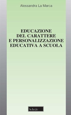 Cover Educazione del carattere e personalizzazione educativa a scuola