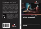 La presenza dei registi nei film documentari La presenza dei registi nei film documentari
