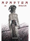 Barry Windsor-Smith presenta: Adastra in Africa Barry Windsor-Smith presenta: Adastra in Africa