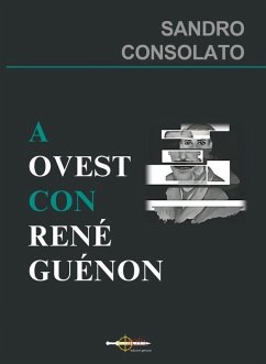 A Ovest con René Guénon - Consolato, Sandro