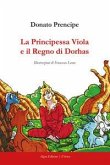La principessa Viola e il Regno di Dorhas La principessa Viola e il Regno di Dorhas