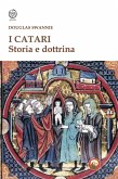 I catari. Storia e dottrina I catari. Storia e dottrina