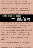 Sono stato l'albero della sua vita