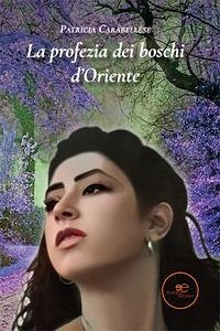 Cover La profezia dei boschi d'Oriente