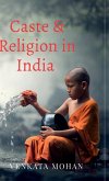 Caste and Religion in India