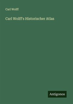 Cover Carl Wolff's Historischer Atlas