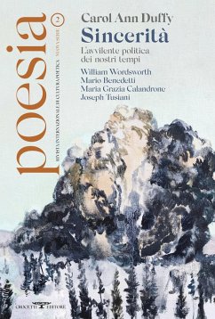 Carol Ann Duffy. Sincerità. L'avvilente politica dei nostri tempi