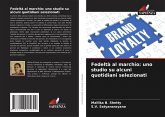 Fedeltà al marchio: uno studio su alcuni quotidiani selezionati Fedeltà al marchio: uno studio su alcuni quotidiani selezionati