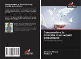 Comprendere la diversità in un mondo globalizzato Comprendere la diversità in un mondo globalizzato