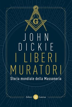 Cover I liberi muratori. Storia mondiale della massoneria