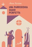 Una parrocchia quasi perfetta Una parrocchia quasi perfetta