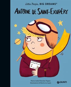 Cover Antoine de Saint-Exupèry. Little people big dreams