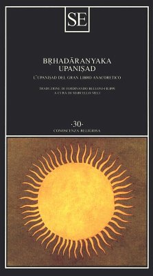 L' Upanisad nel gran libro anacoretico - Brhadaranyaka