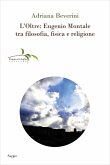 L' Oltre: Eugenio Montale tra filosofia, fisica e religione