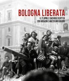 Bologna liberata. Il 21 aprile negli scatti di Edo Ansaloni e Walter Breveglieri