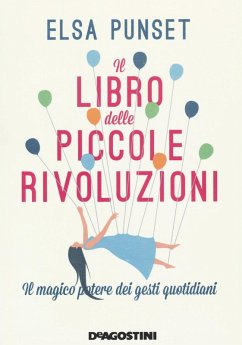 Cover Il libro delle piccole rivoluzioni. Il magico potere dei gesti quotidiani