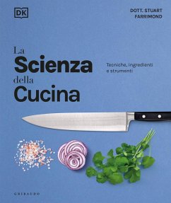 Cover La scienza della cucina. Tecniche, ingredienti e strumenti