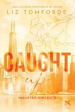 Cover Caught up. Incastro vincente