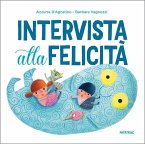Intervista alla felicità Intervista alla felicità
