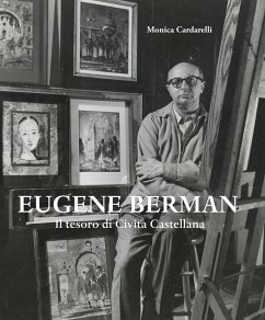 Eugene Berman. Il tesoro di Civita Castellana. Ediz. italiana e inglese - Cardarelli, Monica