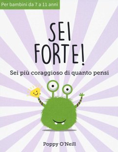 Sei forte! Sei più coraggioso di quanto pensi - O'Neill, Poppy