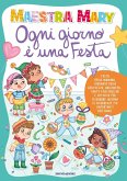 Ogni giorno è una festa Ogni giorno è una festa