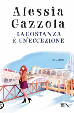 La Costanza è un'eccezione - Gazzola, Alessia