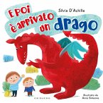E poi è arrivato un drago