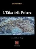 L' etica della polvere L' etica della polvere