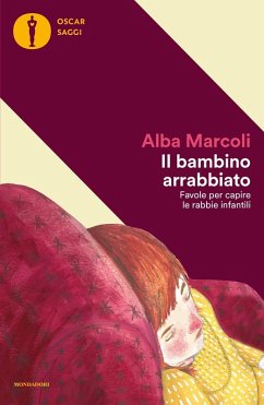 Cover Il bambino arrabbiato. Favole per capire le rabbie infantili