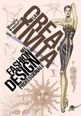 La creatività nel fashion design professionale. Dall'ispirazione all'illustrazione