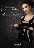 La sirène de flammes La sirène de flammes