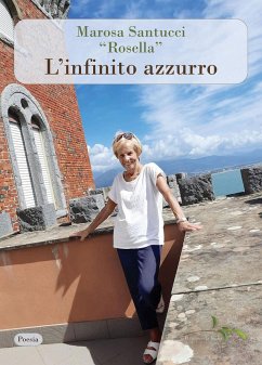 L' infinito azzurro - Santucci, Marosa 'Rosella' L' infinito azzurro - Santucci, Marosa 'Rosella'