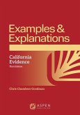 Examples & Explanations for California Evidence Examples & Explanations for California Evidence