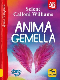 Anima gemella - Calloni Williams, Selene Anima gemella - Calloni Williams, Selene
