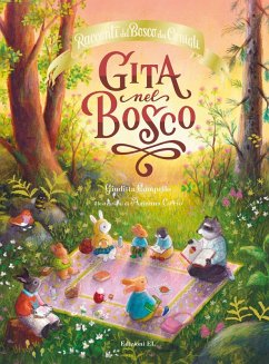 Gita nel bosco. Racconti del Bosco dei Conigli - Campello, Giuditta