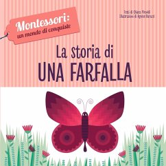 Cover La storia di una farfalla. Montessori: un mondo di conquiste