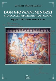 Cover Don Giovanni Minozzi storico del Risorgimento italiano. Saggi critici, documenti e note