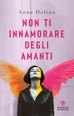 Non ti innamorare degli amanti - Dalton, Anna