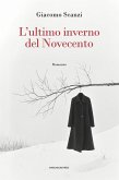 L' ultimo inverno del novecento L' ultimo inverno del novecento
