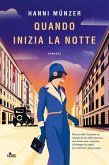 Quando inizia la notte Quando inizia la notte