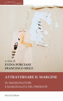 Cover Attraversare il margine. Su smarginature e marginalità del presente