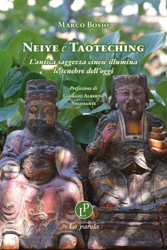 Cover Neiye e Taoteching. L'antica saggezza cinese illumina le tenebre dell'oggi