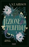 Una lezione di perfidia Una lezione di perfidia