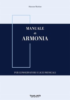 Manuale di armonia. Per conservatori e licei musicali - Marino, Simone
