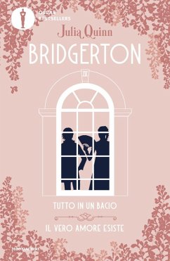 Tutto in un bacio-Il vero amore esiste. Serie Bridgerton. Spin-off - Quinn, Julia